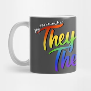 My Pronouns Are They/Them (Rainbow Script) Mug